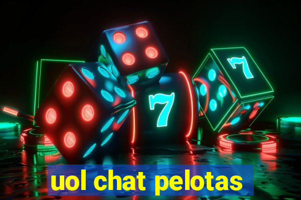 uol chat pelotas